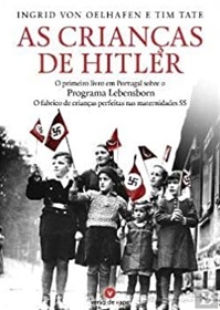 As Criancas de Hitler (Hitler's Forgotten Children) (Portuguese Edition)