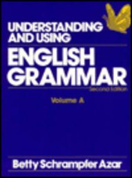 Understanding and Using: English Grammar, Vol A (Understanding & Using English Grammar)