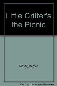 Little Critter's The Picnic
