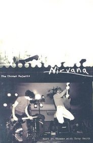 Nirvana: The Chosen Rejects