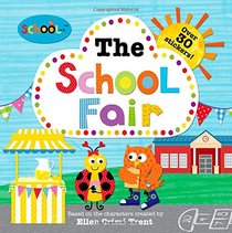 Schoolies: The School Fair: With Over 30 Stickers!