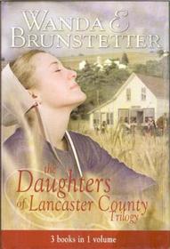 The Storekeeper's Daughter/The Quilter's Daughter/The Bishop's Daughter (Daughters of Lancaster County 1-3)