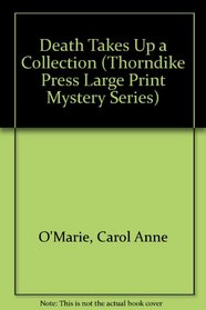 Death Takes Up a Collection (Thorndike Large Print Mystery Series)