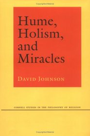Hume, Holism, and Miracles (Cornell Studies in the Philosophy of Religion)