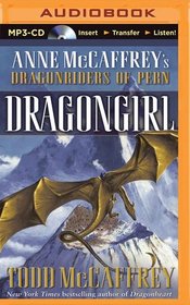 Dragongirl (Dragonriders of Pern Series)