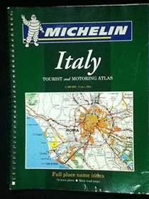 Michelin Italy Tourist and Motoring Atlas: Spiral Edition (Michelin Tourist and Motoring Atlas : Italy)
