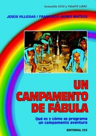 Un Campamento De Fbula (Spanish Edition)