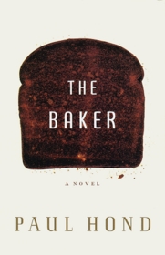 Baker:, The: A Novel