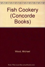 Fish Cookery (Concorde Books)