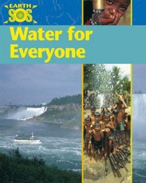 Water for Everyone (Earth SOS)