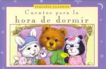 Pequeos Clasicos. Cuentos Para La Hora de Dormir (Spanish Edition)