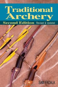 Traditional Archery: 2nd Edition