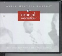 Crucial Conversations Audio Mastery Course