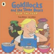 Goldilocks and the Three Bears (Flip the Flap)