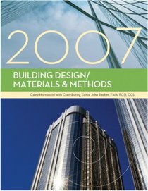 Building Design/Materials & Methods, 2007 Edition