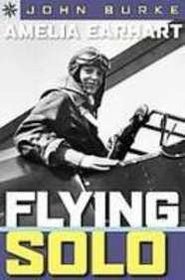 Amelia Earhart: Flying Solo (Sterling Point)