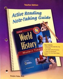 Glencoe World History - Teacher's California Edition: Modern Times Note Taking Guide