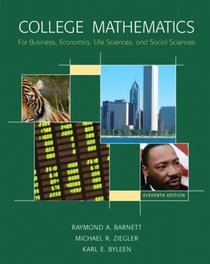 College Mathematics for Business, Economics, Life Sciences & Social Sciences Value Package (includes Student's Solutions Manual)