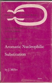 Aromatic Nucleophilic Substitution (Reaction mechanisms in organic chemistry)