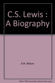 C.S. Lewis: A Biography