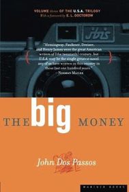 The Big Money (U.S.A., Bk 3)