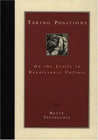 Taking Positions : On the Erotic in Renaissance Culture
