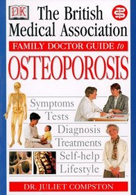 Osteoporosis (BMA Family Doctor)