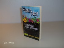 Fear not: A Christian view of death