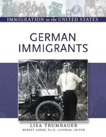 German Immigrants (Immigration to the United States)