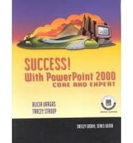 Success with Microsoft Office 2000: PowerPoint Core and Expert
