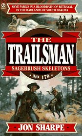 Trailsman 179: Sagebrush Skeletons (Trailsman)
