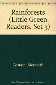 Rainforests: Focus, Habitats (Little Green Readers. Set 3)