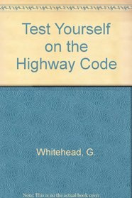 Test Yourself on the Highway Code