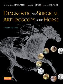 Diagnostic and Surgical Arthroscopy in the Horse (4th Edition)