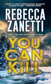 You Can Kill (A Laurel Snow Thriller)