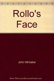 Rollo's Face (Midnight Reading Series)