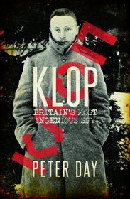 Klop: Britain's Most Ingenious Spy