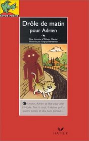 Drole De Matin Pour Adrien (Ratus rouge) (French Edition)