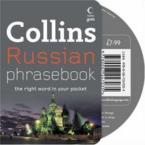 Collins Russian Phrasebook CD Pack: The Right Word in Your Pocket (Collins Gem)