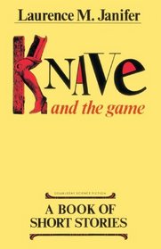 Knave and the Game: A Book of Short Stories