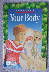 Your Body (Learners)
