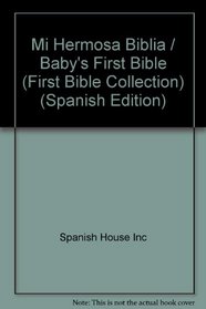 Mi Hermosa Biblia (First Bible Collection)
