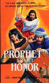 Prophet Without Honor