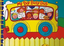 My Big Busy Bus (Busy)