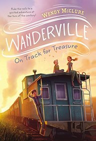 On Track for Treasure (Wanderville)