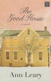 The Good House (Platinum Readers Circle)