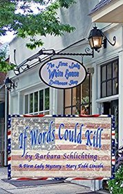 If Words Could Kill: A First Ladies Mystery