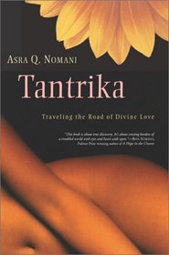 Tantrika : Traveling the Road of Divine Love