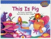 This Is Pig: Houghton Mifflin Early Success