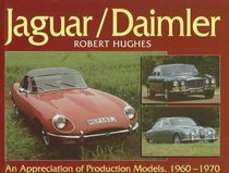 Jaguar/Daimler: An Appreciation of Production Models, 1960-1970